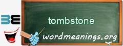 WordMeaning blackboard for tombstone